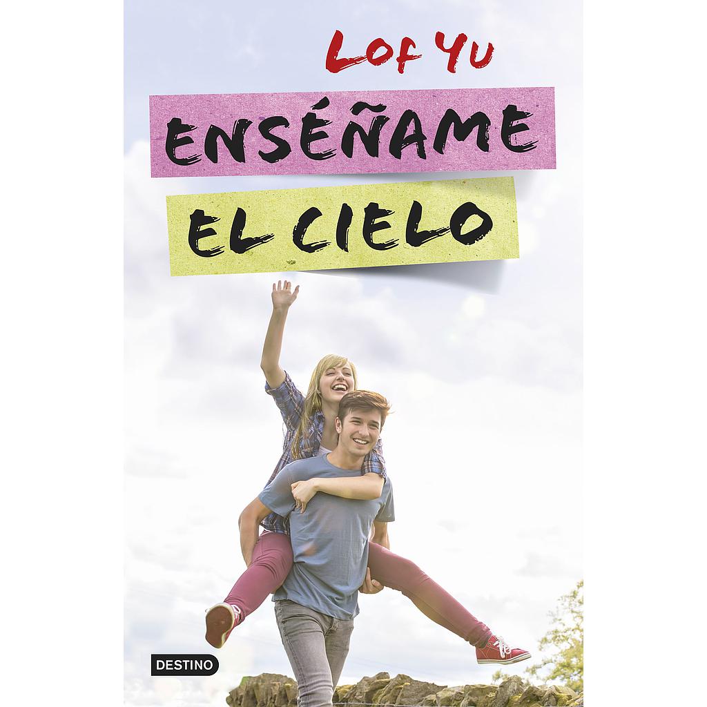 Enséñame el cielo