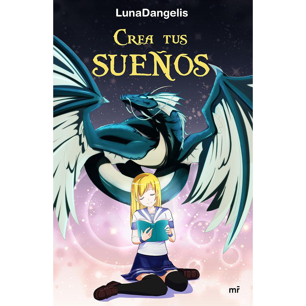 Crea tus sueños