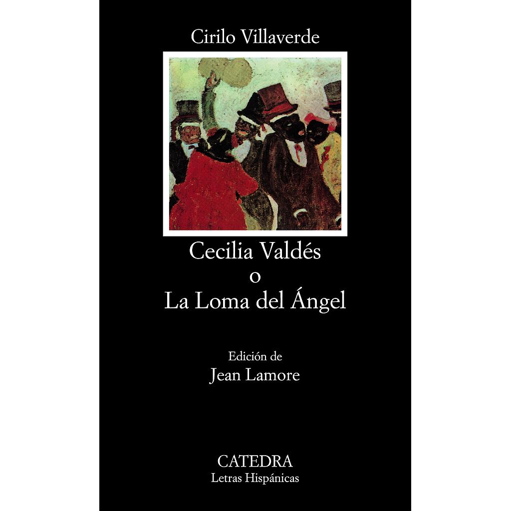 Cecilia Valdés o La Loma del Ángel