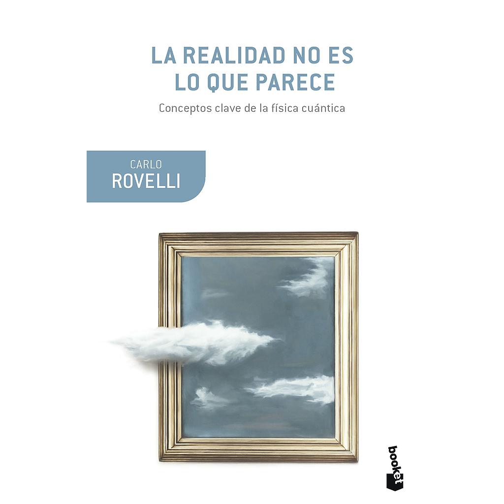 La realidad no es lo que parece