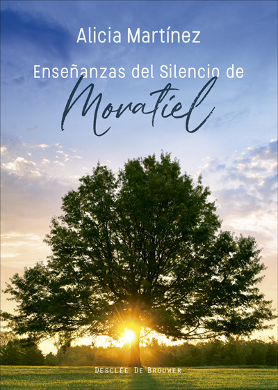 Enseñanzas del silencio de Moratiel