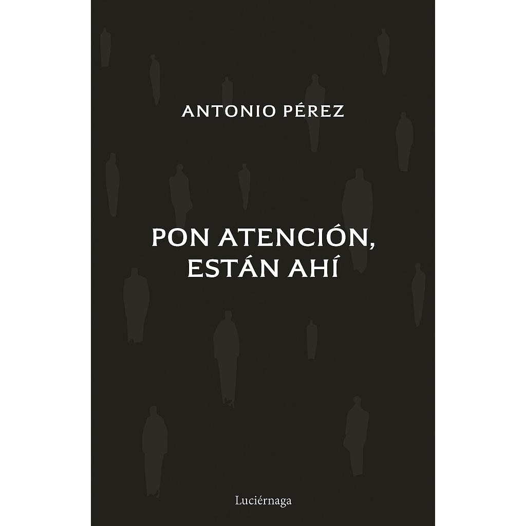 Pon atención, están ahí
