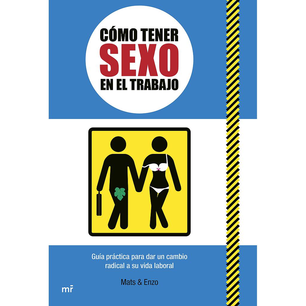 Cómo tener sexo en el trabajo