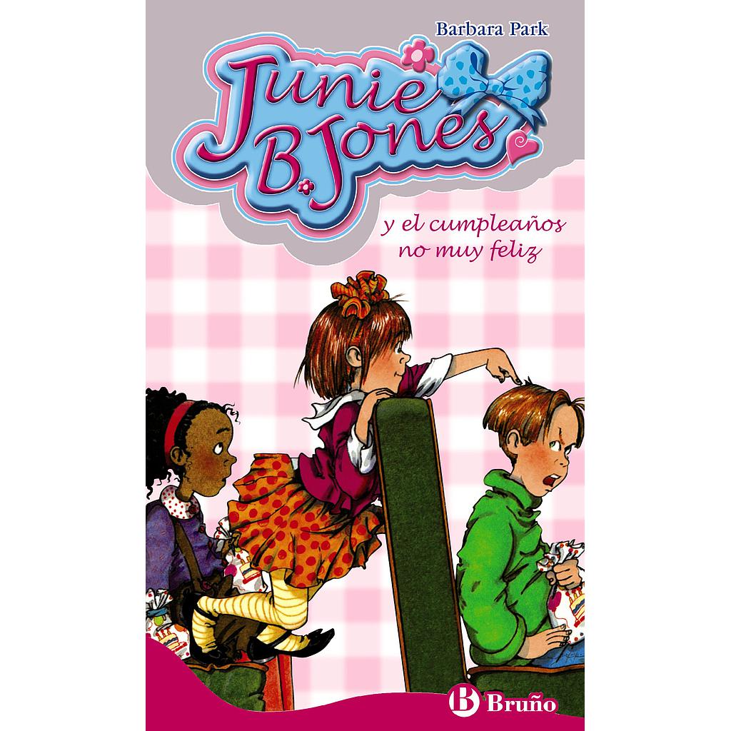 Junie B. Jones y el cumpleaños no muy feliz