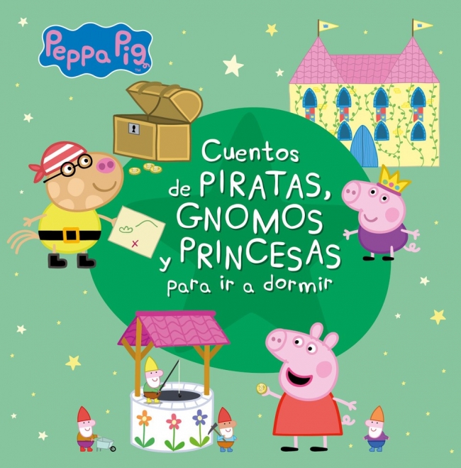 Peppa Pig. Recopilatorio de cuentos - Cuentos de piratas, gnomos y princesas para ir a dormir