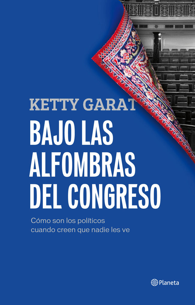 Bajo las alfombras del Congreso