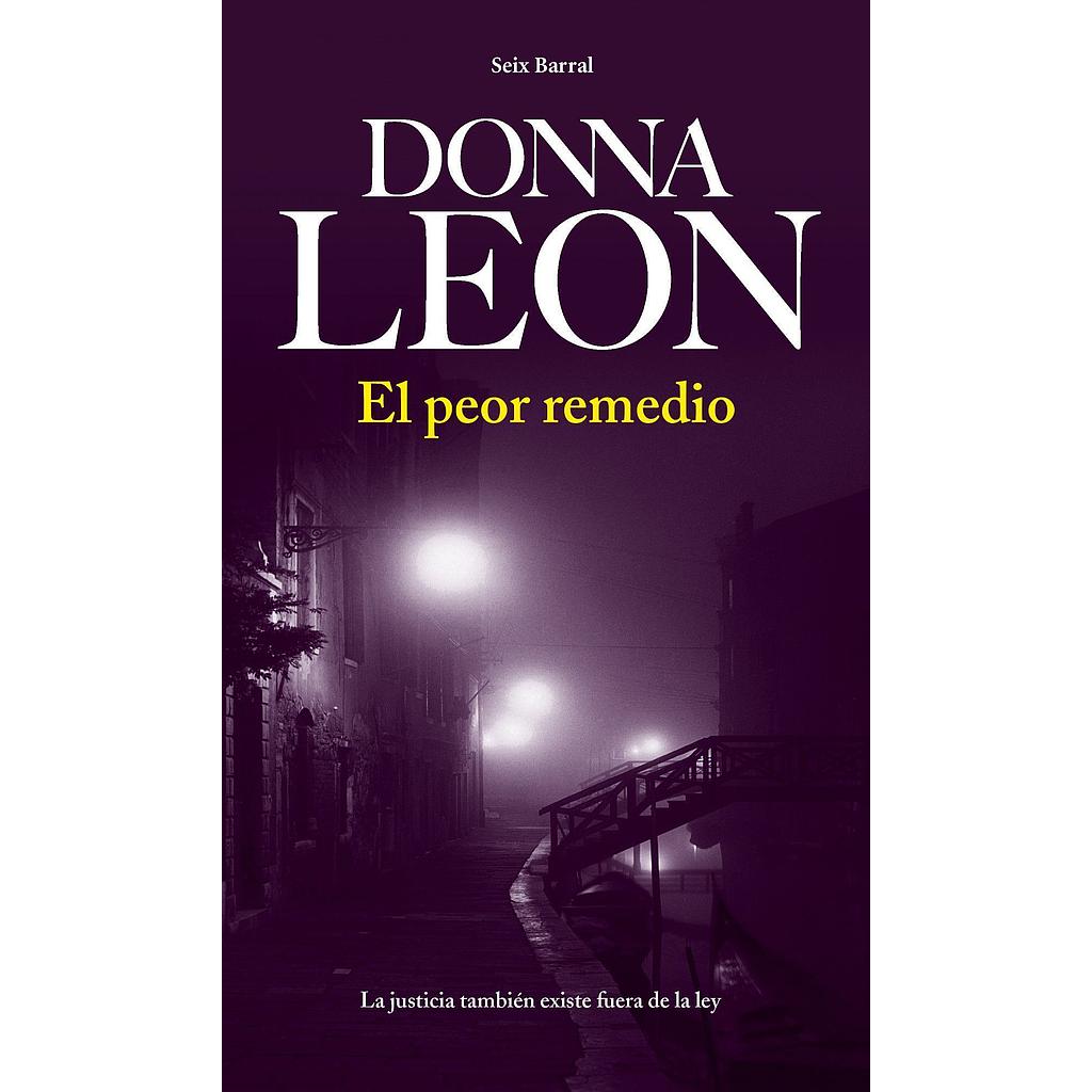 El peor remedio