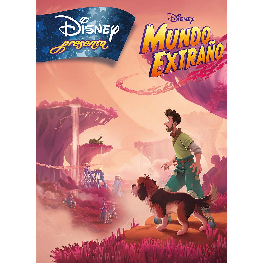 Mundo Extraño. Disney presenta