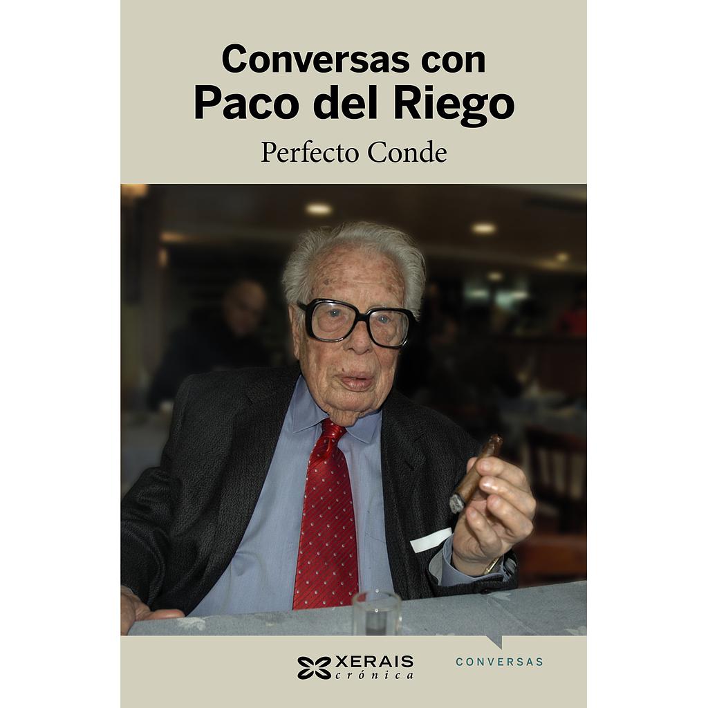 Conversas con Paco del Riego