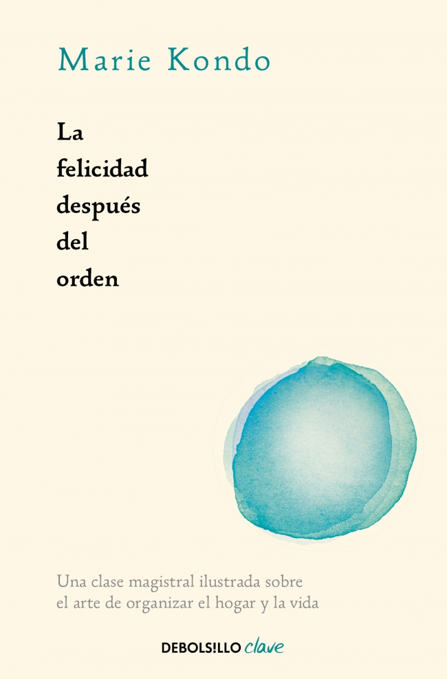 La felicidad después del orden (La magia del orden 2)
