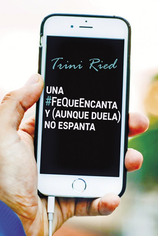 Una fe que encanta y (aunque duela) no espanta