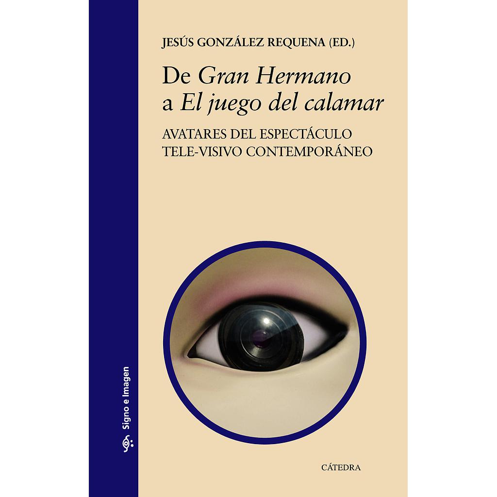 De "Gran Hermano" a "El juego del calamar"