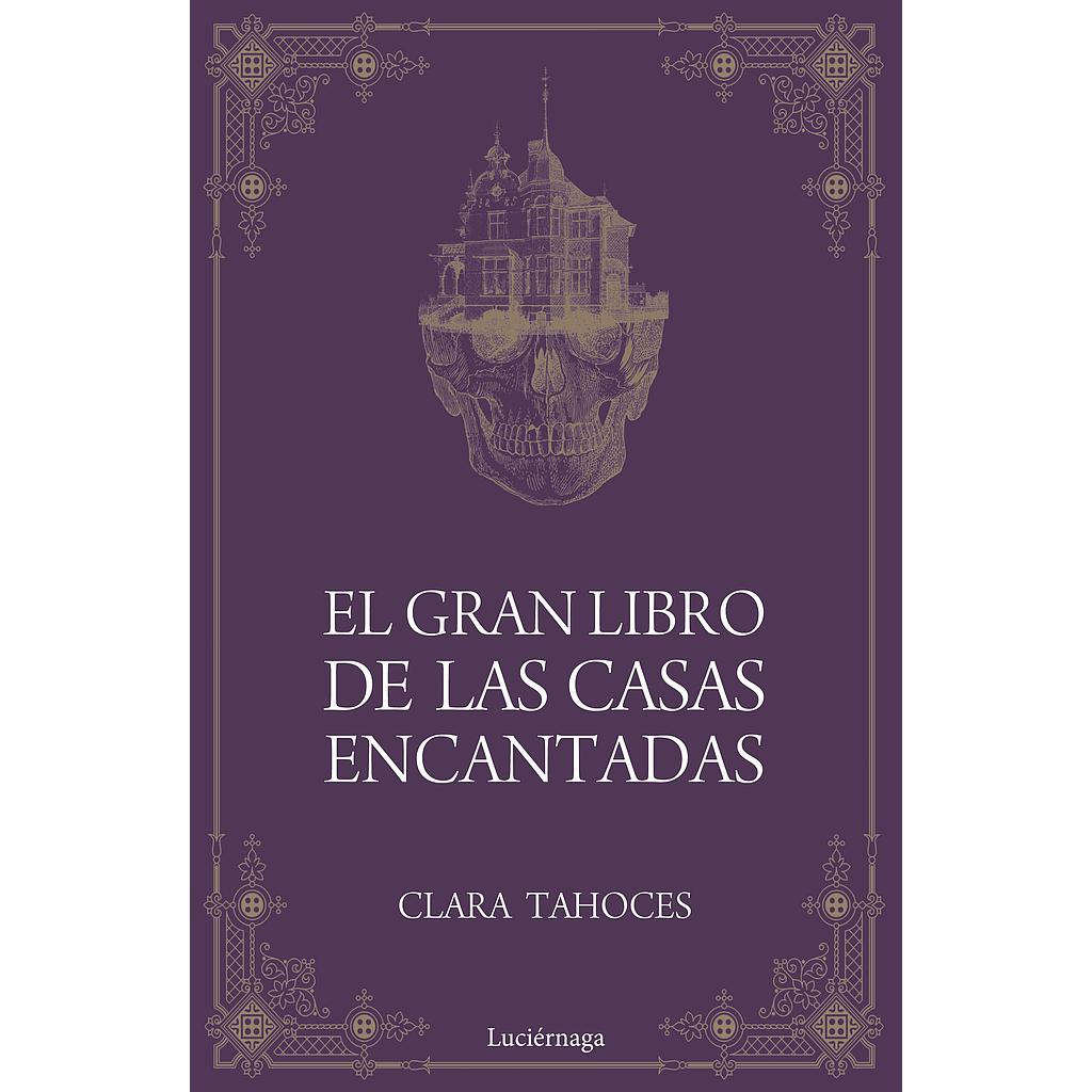 El gran libro de las casas encantadas