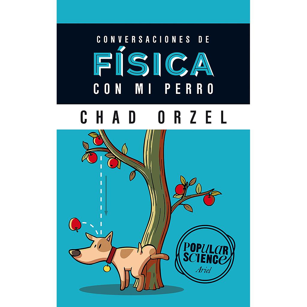 Conversaciones de física con mi perro