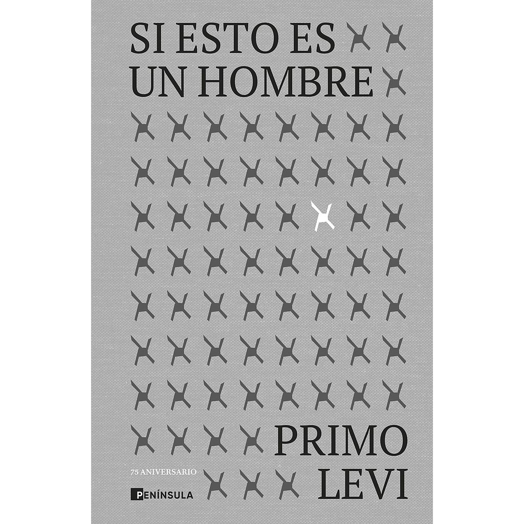 Si esto es un hombre. Edición 75 aniversario