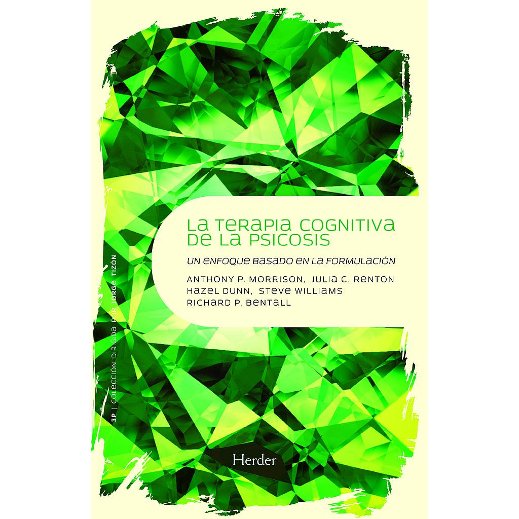 Terapia cognitiva de la psicosis