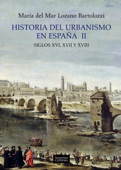 Historia del urbanismo en España  II