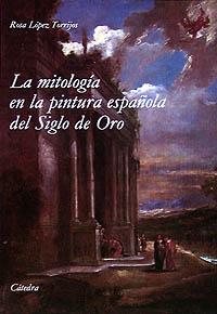 La mitología en la pintura española del Siglo de Oro