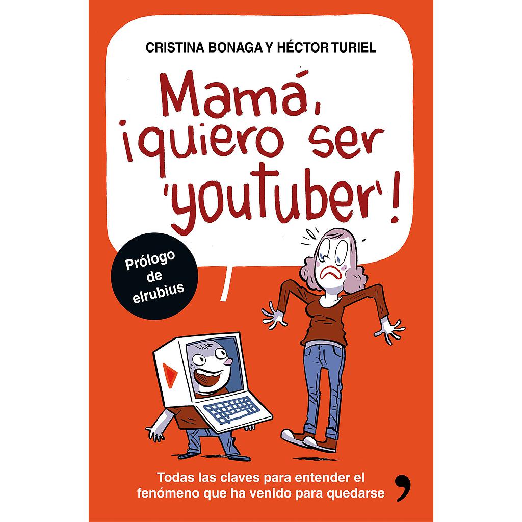 Mamá, quiero ser youtuber