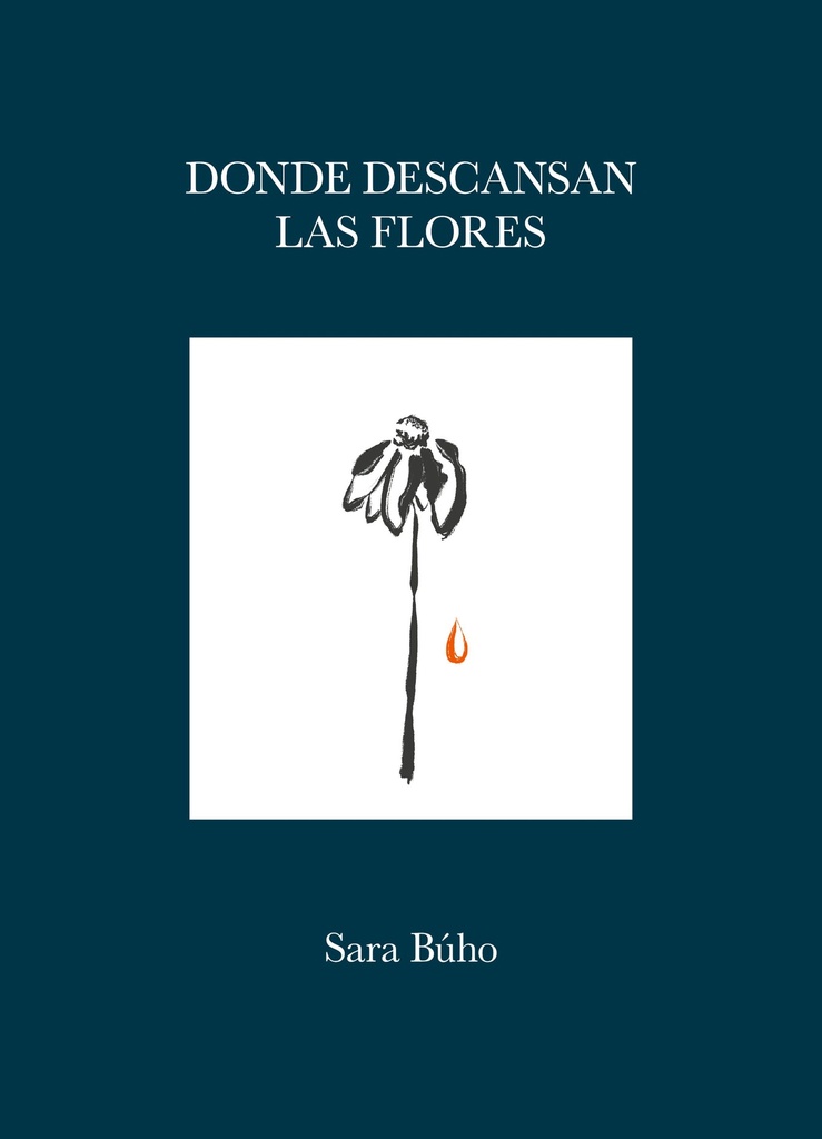 Donde descansan las flores
