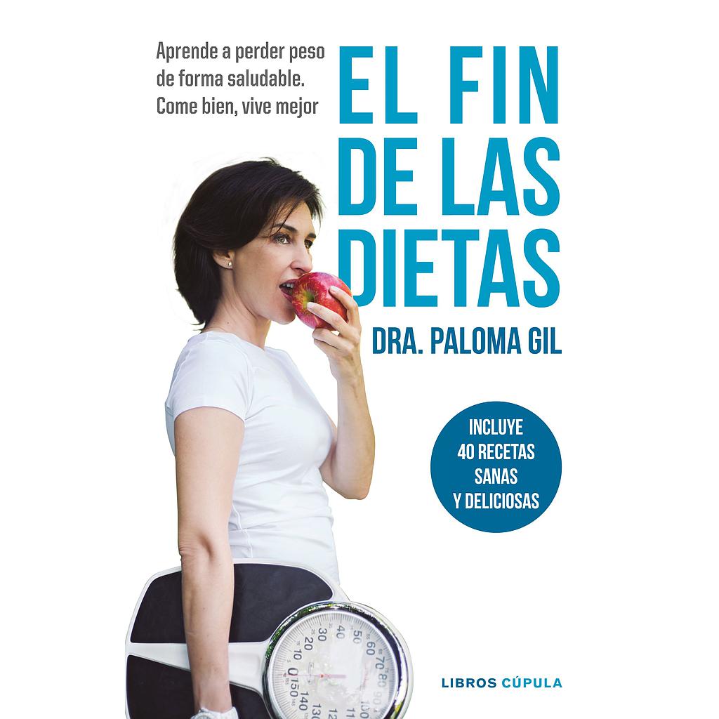 EL FIN DE LAS DIETAS