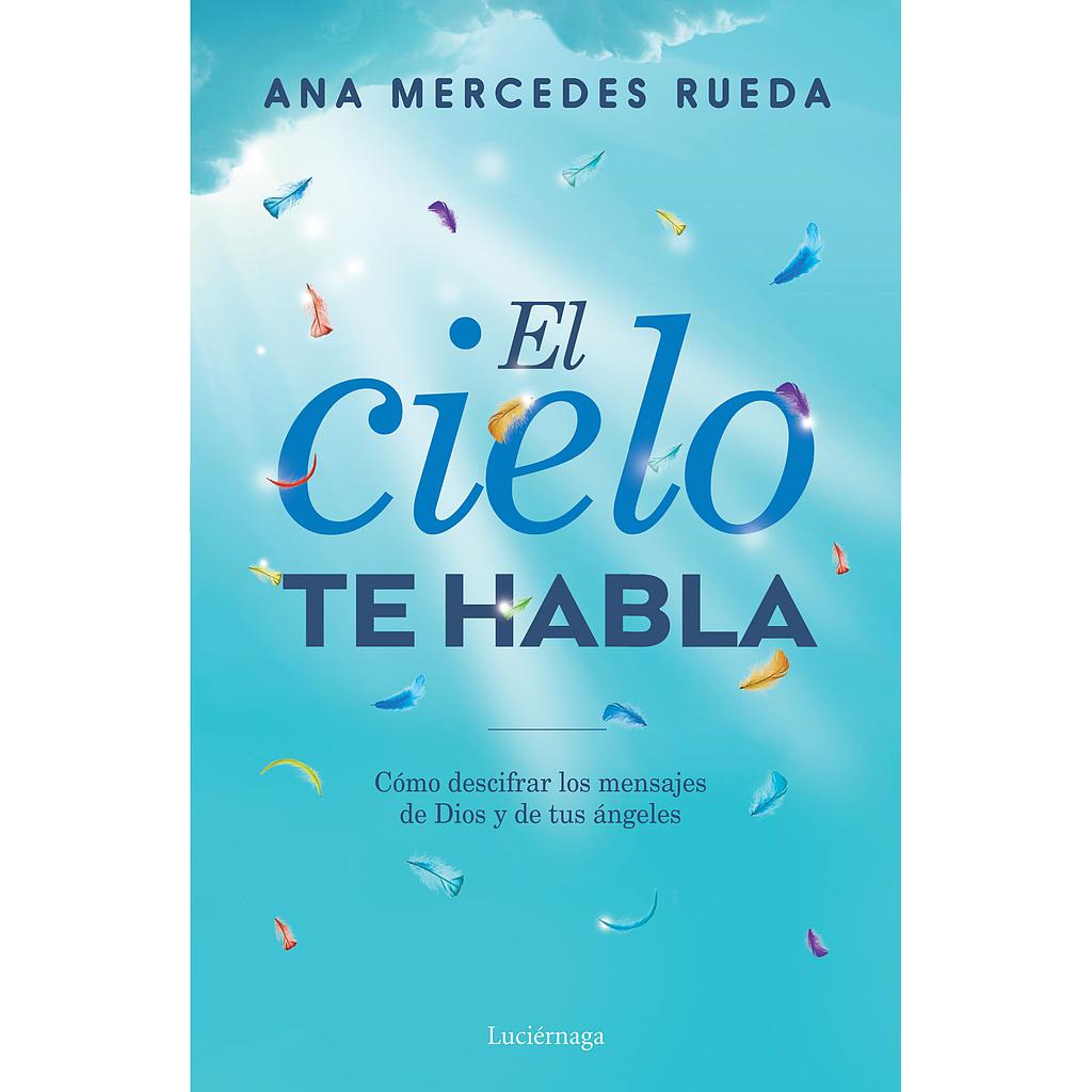EL CIELO TE HABLA