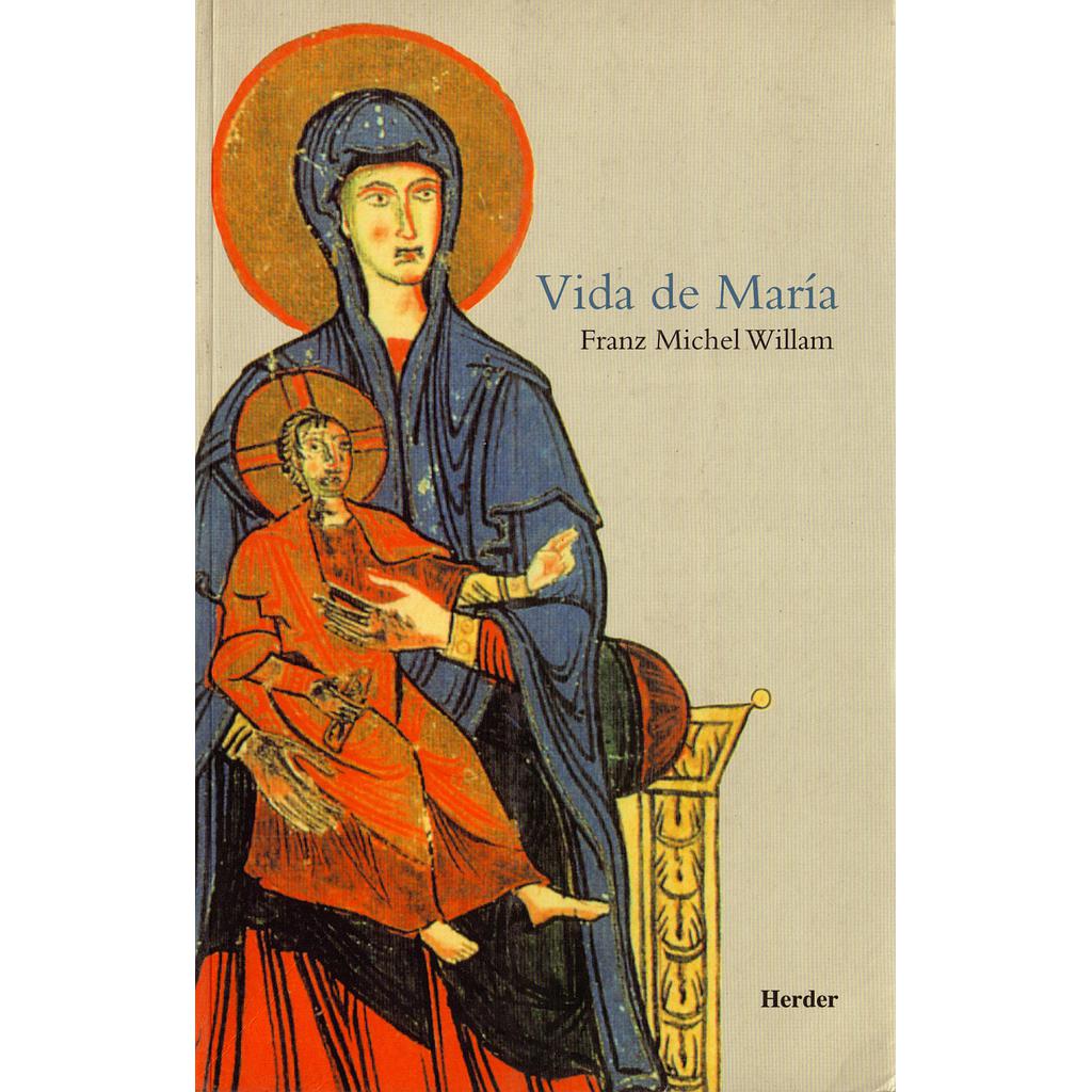 Vida de María: La Madre de Jesús