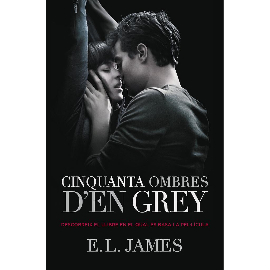 Cinquanta ombres d'en Grey (Cinquanta ombres 1)