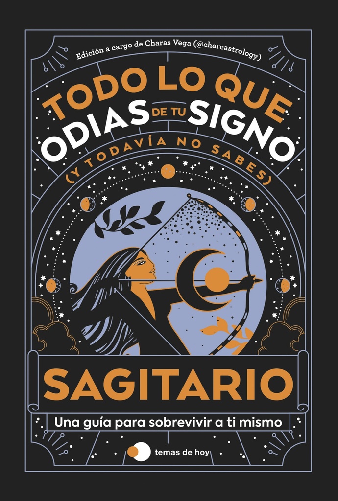Sagitario: Todo lo que odias de tu signo y todavía no sabes