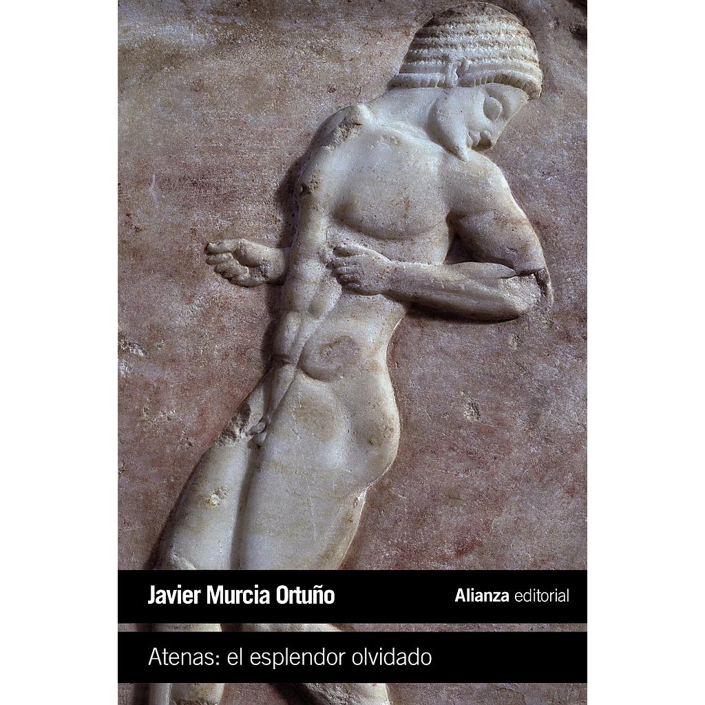 Atenas: el esplendor olvidado