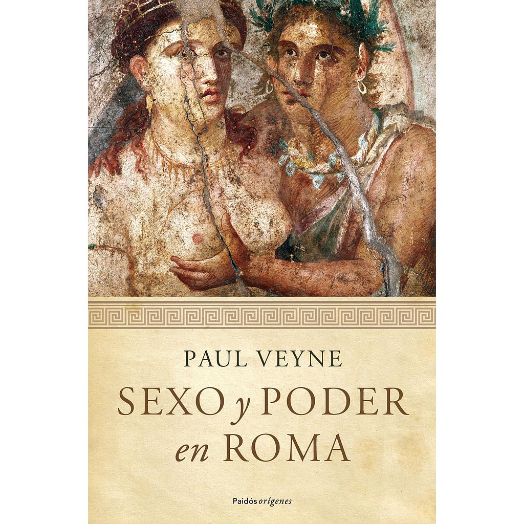 Sexo y poder en Roma