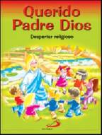 Querido Padre Dios - Despertar Religioso - libro del niño