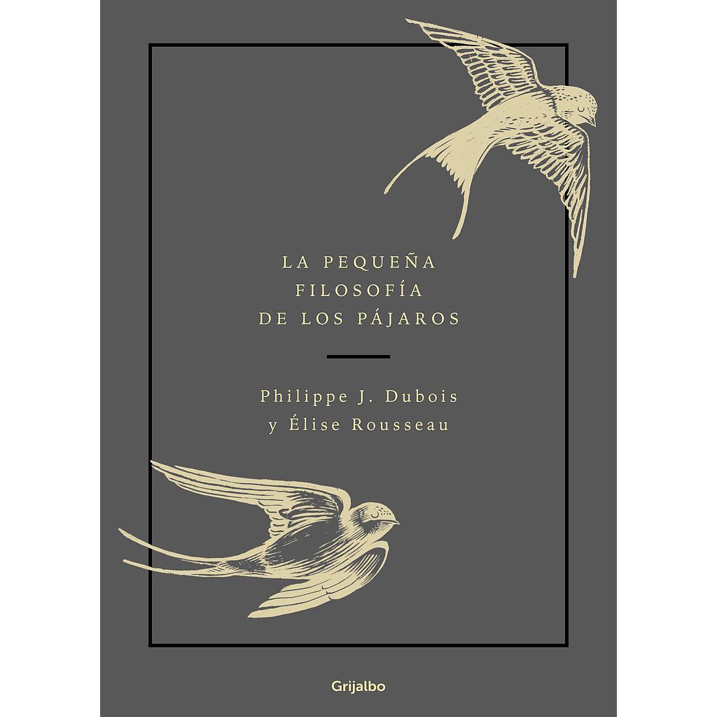 La pequeña filosofía de los pájaros