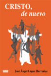 Cristo, de nuevo