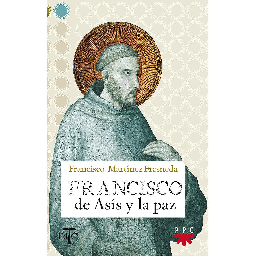 Francisco de Asís y la paz