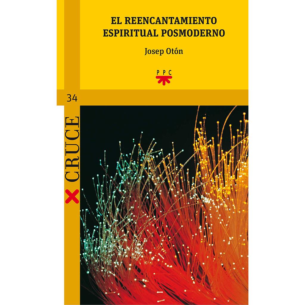 El reencantamiento espiritual  posmoderno