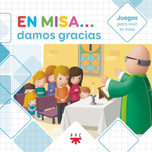 En Misa… 3. Damos gracias. Cuentos