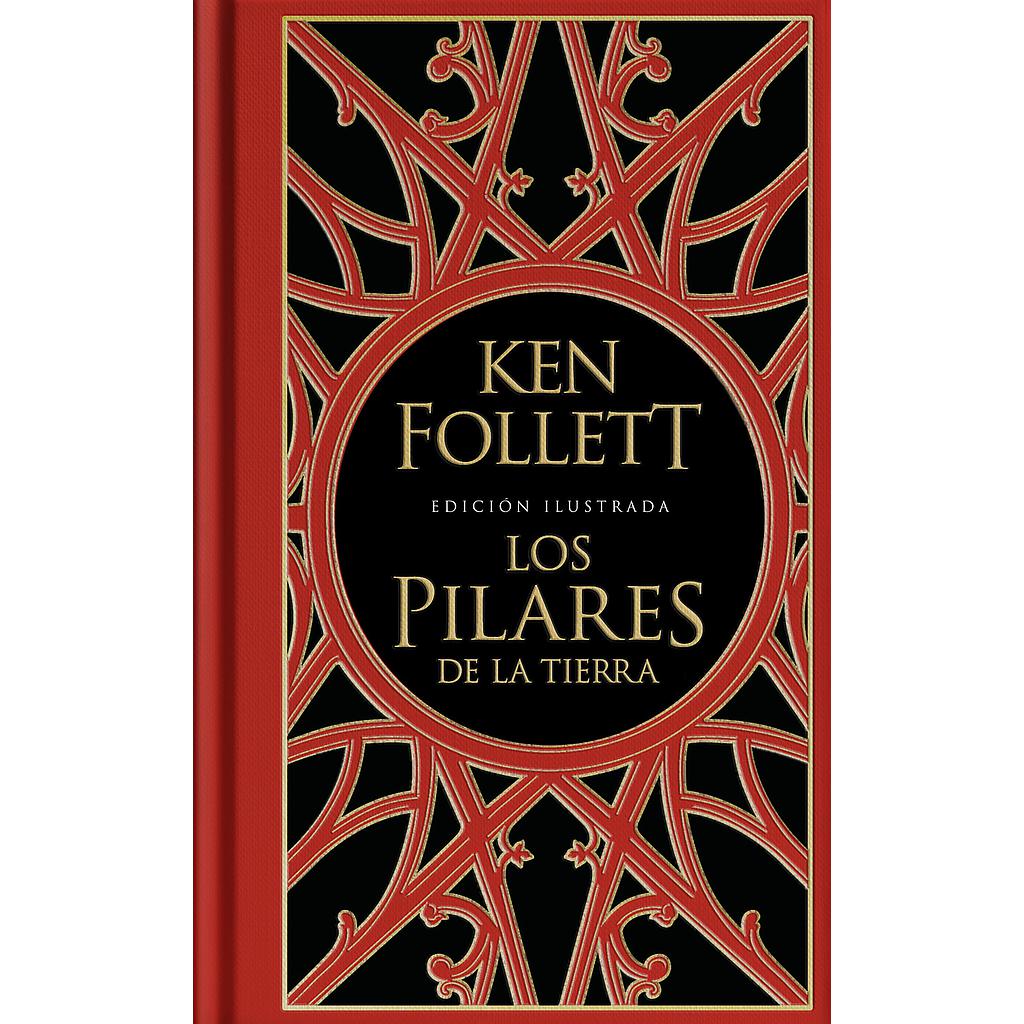 Los pilares de la Tierra (edición ilustrada) (Saga Los pilares de la Tierra 1)