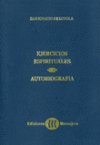 EJERCICIOS ESPIRITIUALES.AUTOBIOGRAFIA