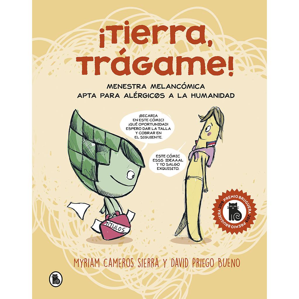 ¡Tierra, Trágame!