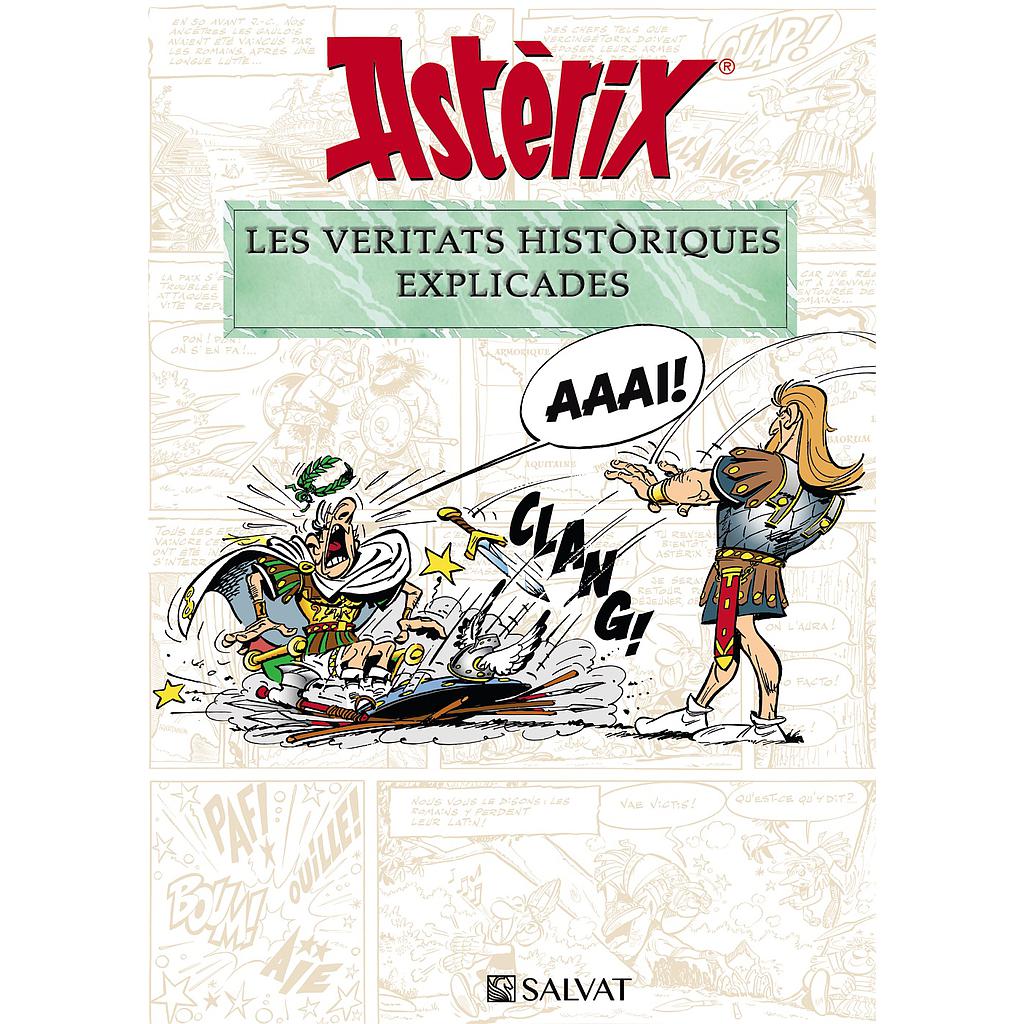 Astèrix. Les veritats històriques explicades