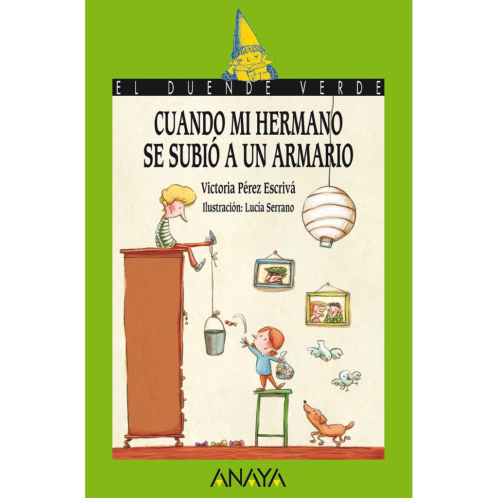 Cuando mi hermano se subió a un armario