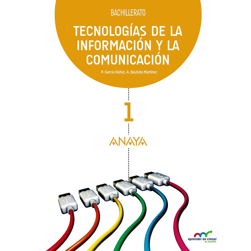 Tecnologías de la Información y la Comunicación 1.