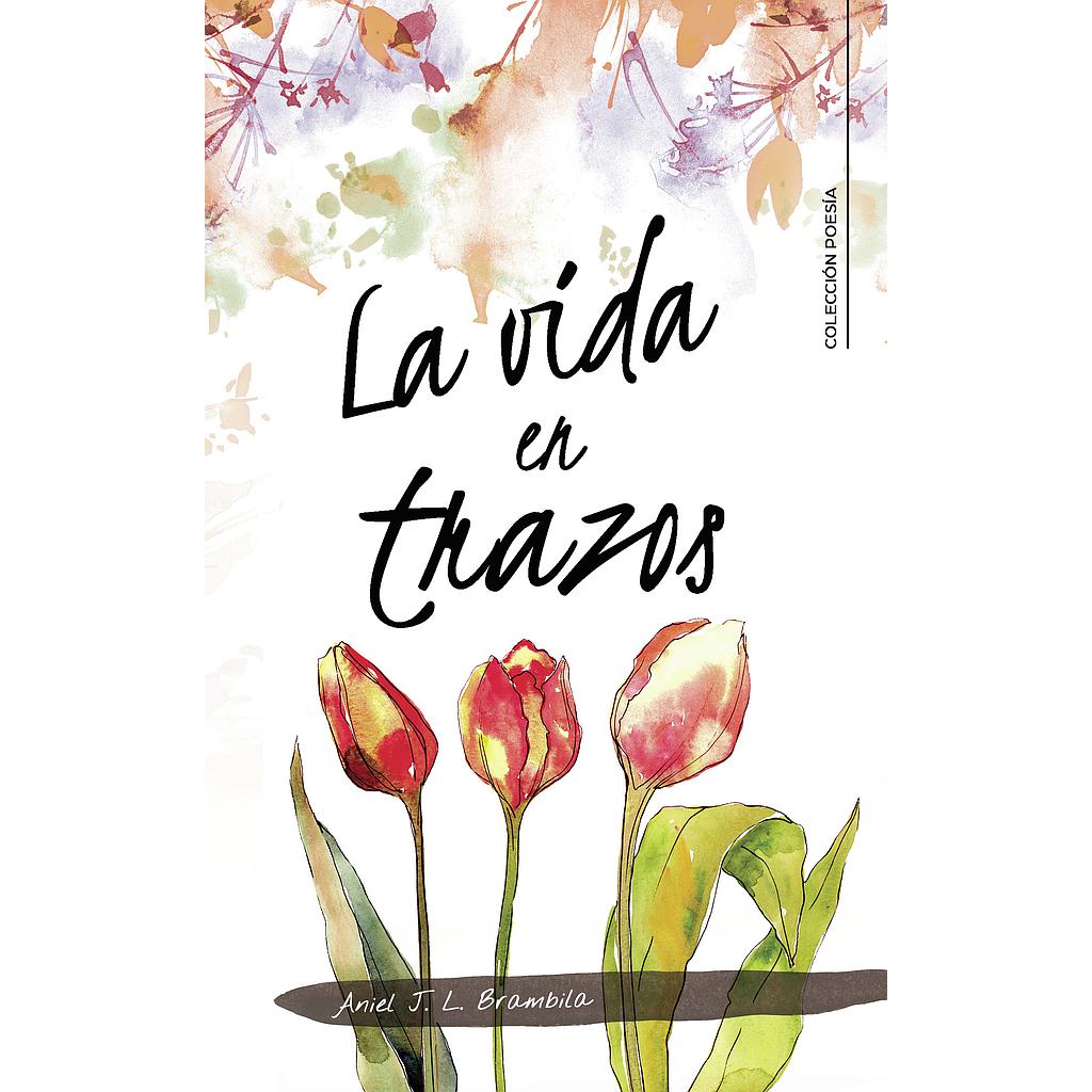 La vida en trazos
