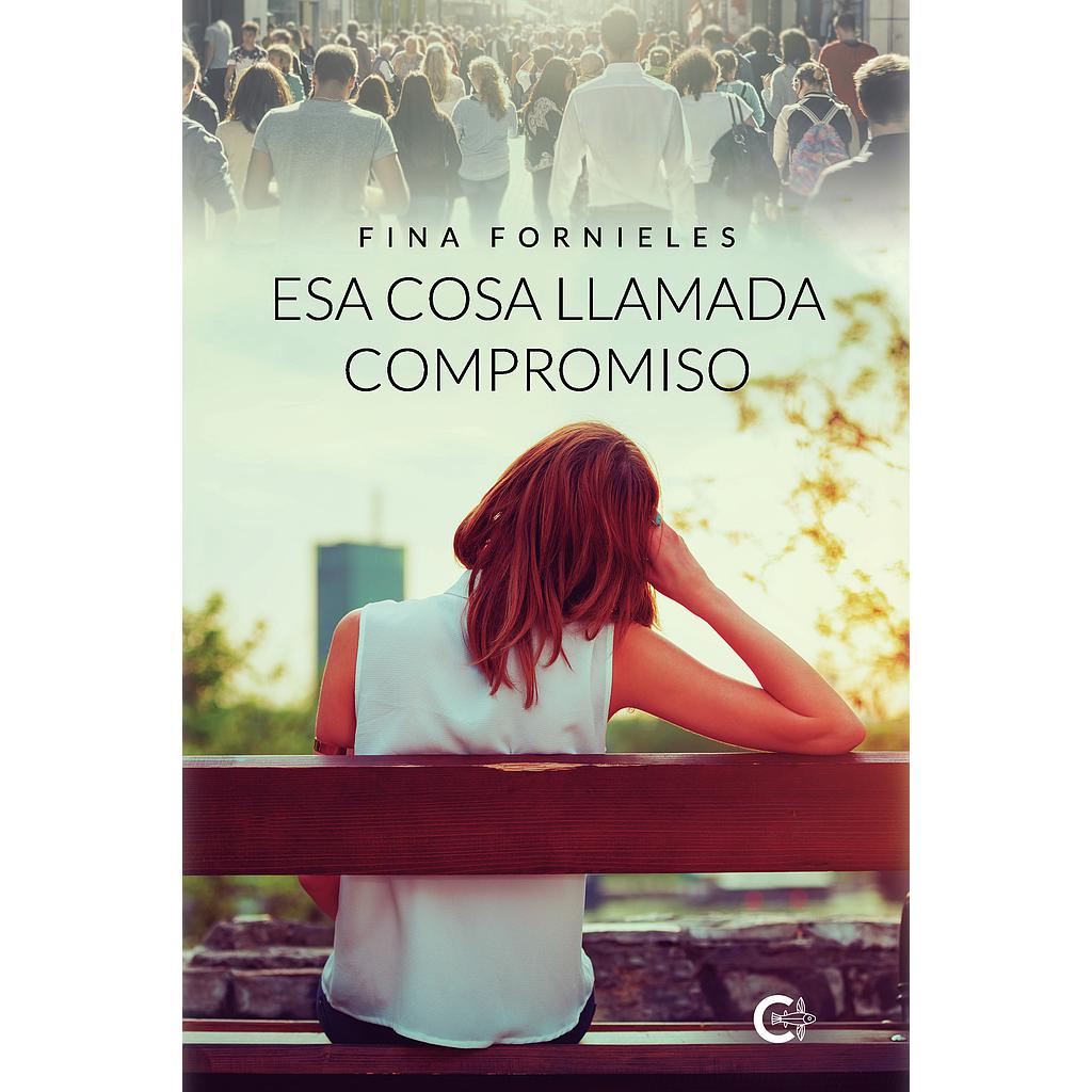 Esa cosa llamada compromiso