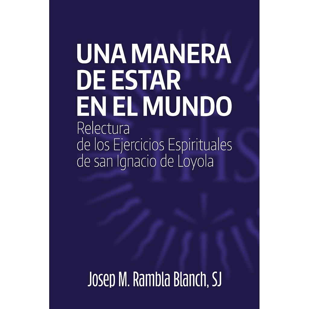 Una manera de estar en el mundo