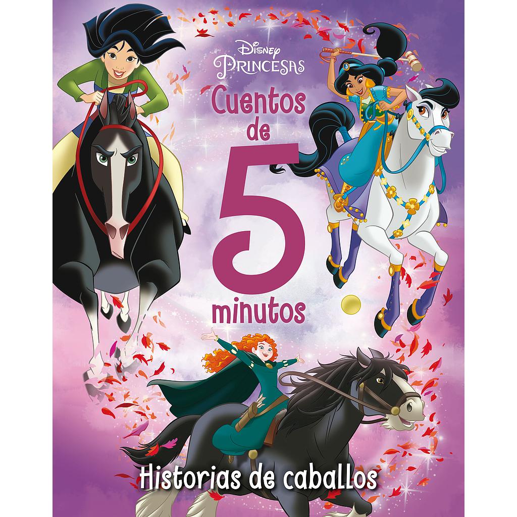 Princesas. Cuentos de 5 minutos. Historias de caballos