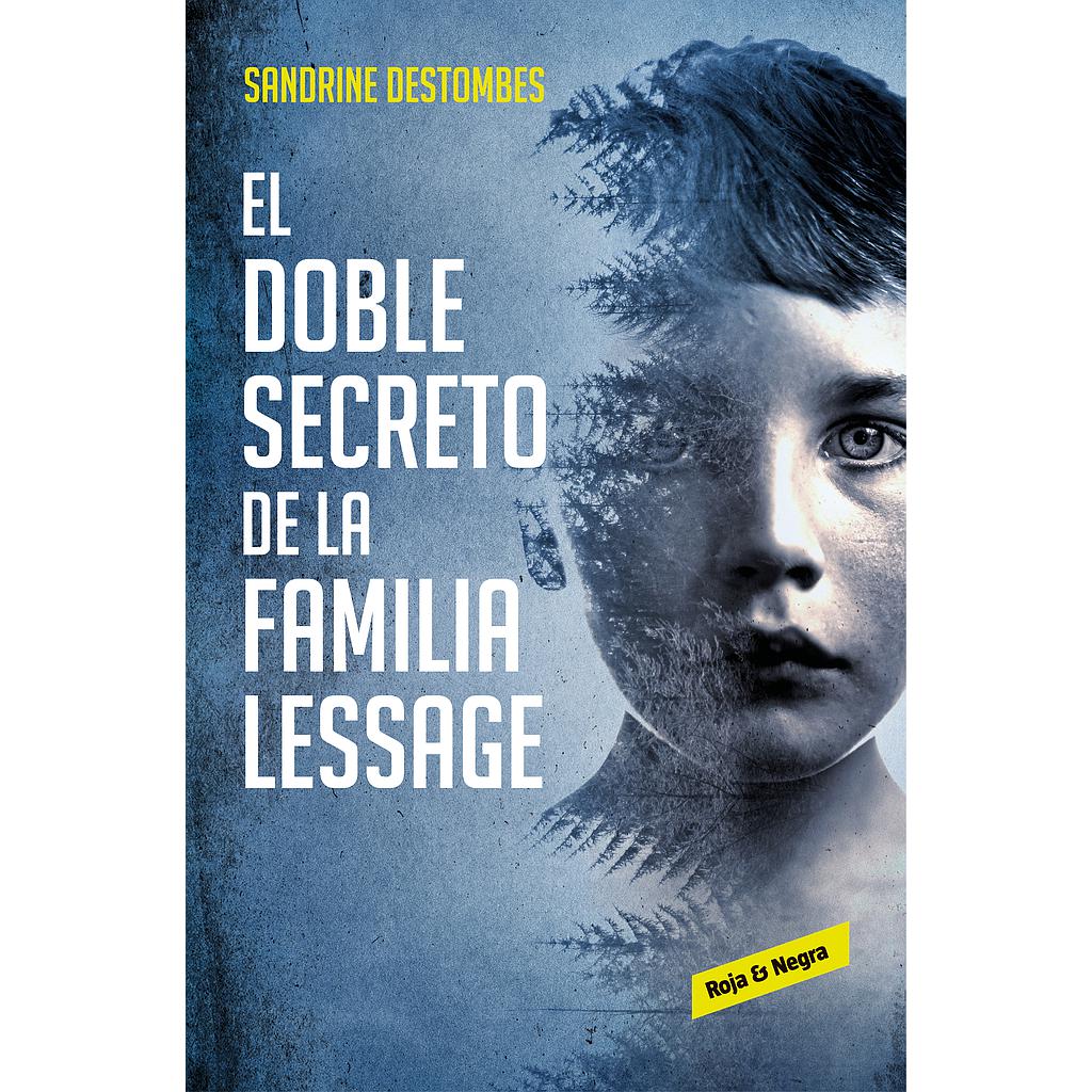 El doble secreto de la familia Lessage