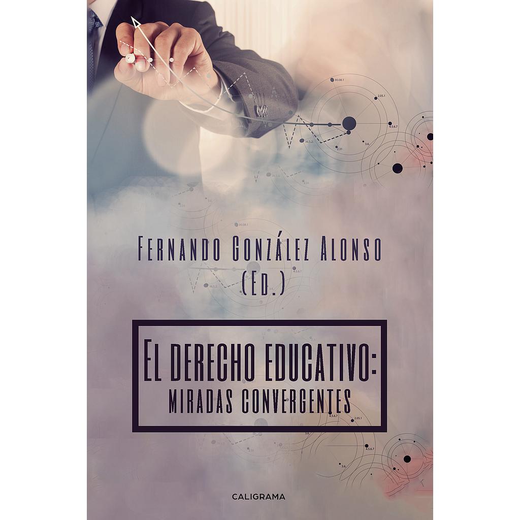 El derecho educativo: miradas convergentes