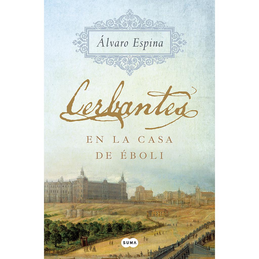 Cerbantes en la casa de Éboli
